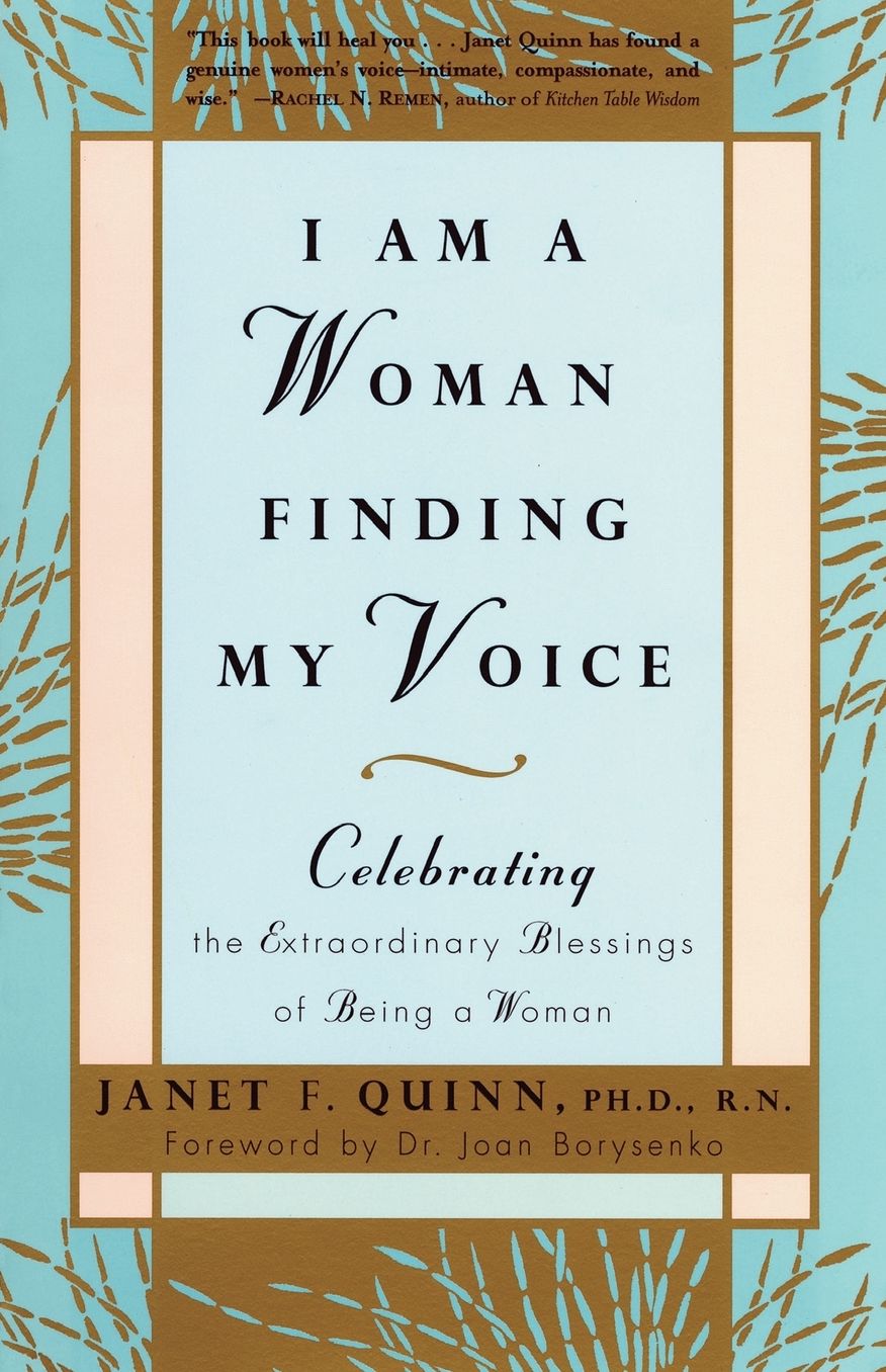 I Am a Woman Finding My Voice: Celebrating the Extraordinary Blessings of Being a Women