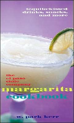 El Paso Chile Company Margarita Cookbook