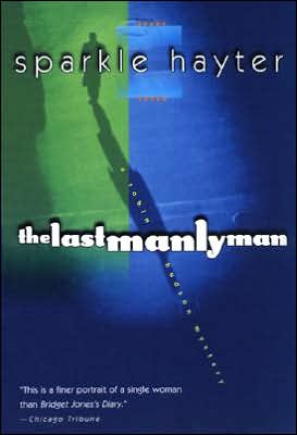 Last Manly Man (Robin Hudson Series #4)