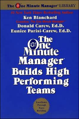 One Minute Manager Builds High Performing Teams