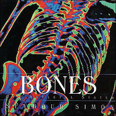 Bones: Our Skeletal System