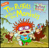 The Rugrats Movie: The Rugrats Versus the Monkeys