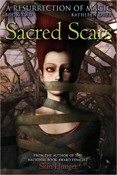 Sacred Scars (A Resurrection of Magic Series #2)