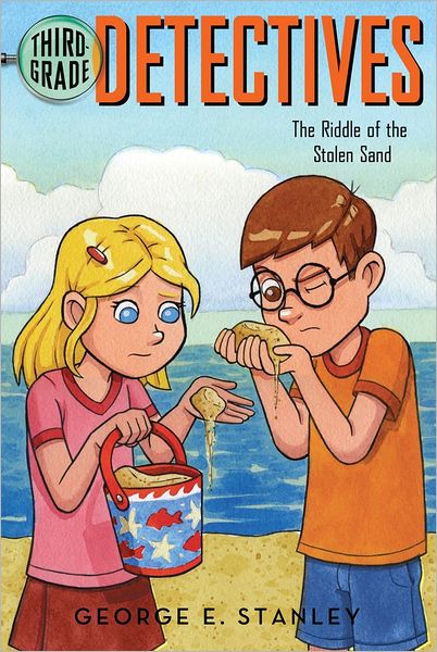 Riddle of the Stolen Sand (Ready-for-Chapters: Third-Grade Detectives #5 Series)