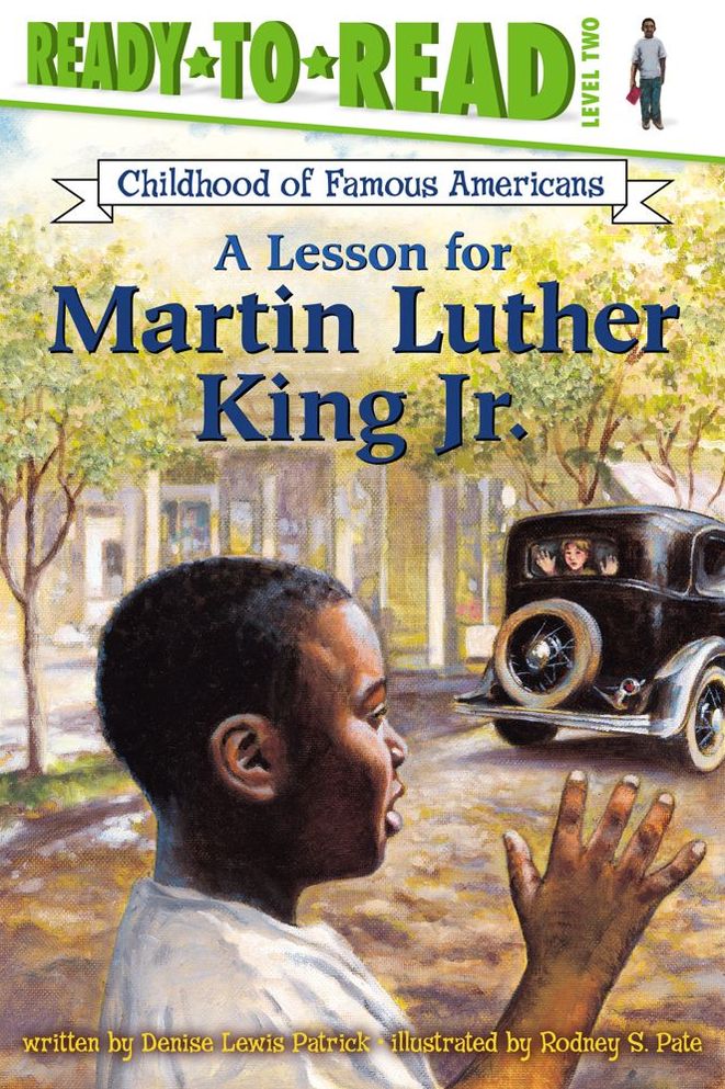 A Lesson for Martin Luther King Jr. (Ready to Read Series Level 2)