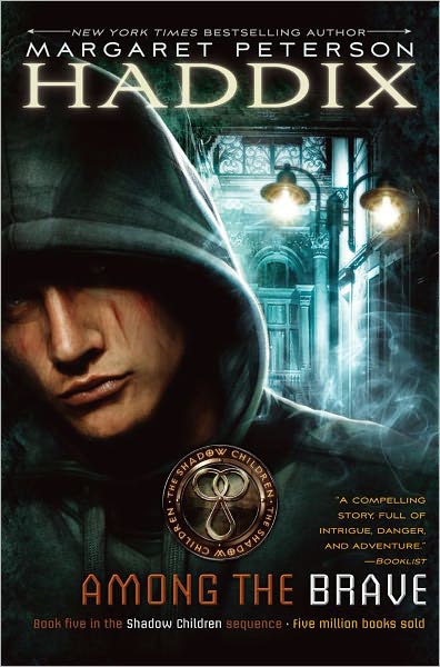 Among the Brave (Shadow Children Series #5)