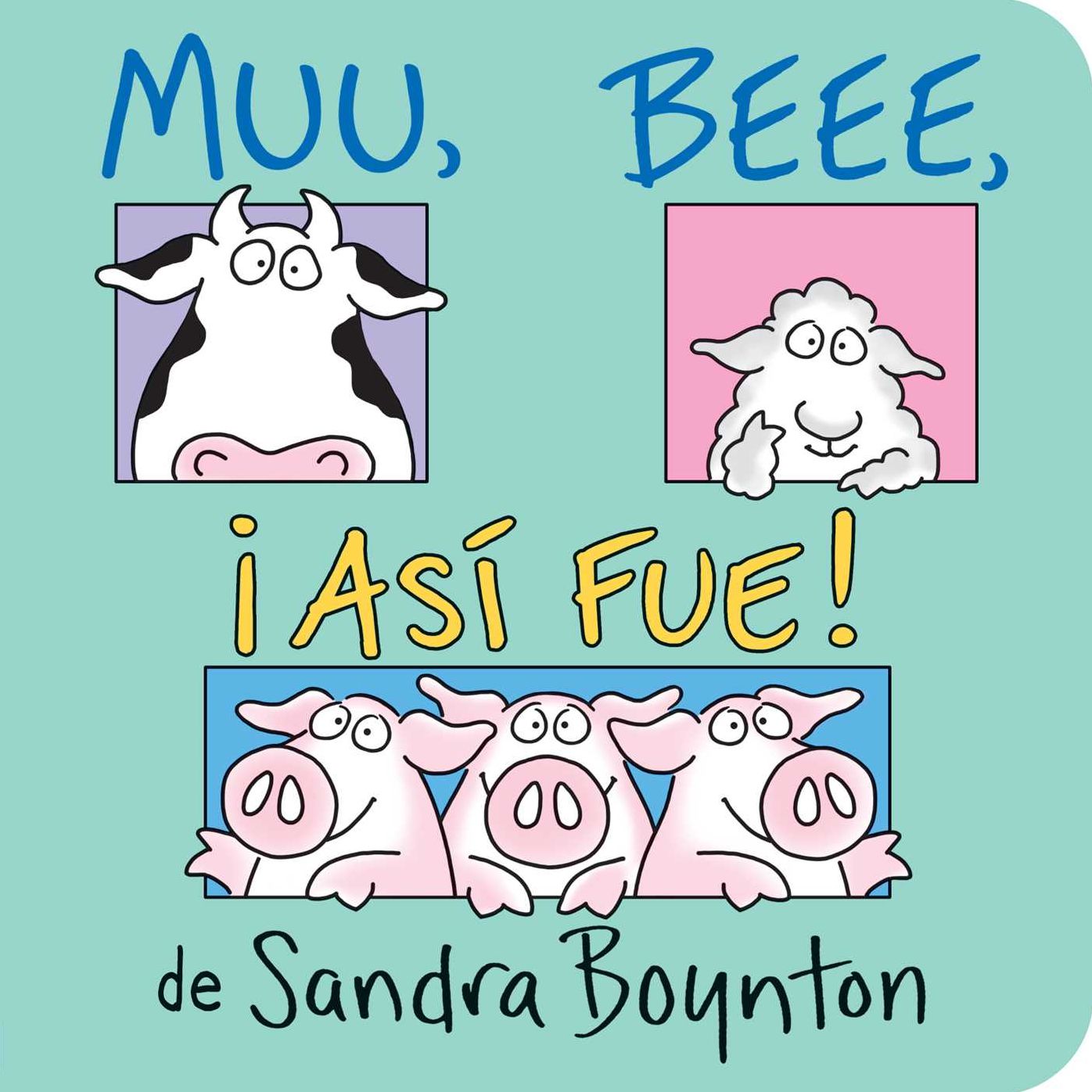 Muu. Bee. ¡Así fue! (Moo, Baa, La La La!)
