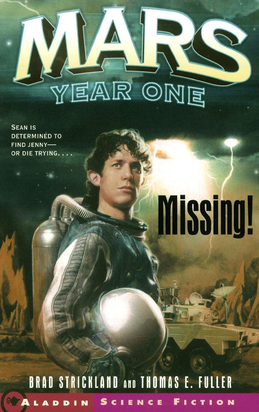 Mars Year One: Missing! (Mars Year One Trilogy, #2)
