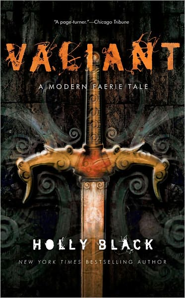 Valiant (Modern Tale of Faerie Series #2)