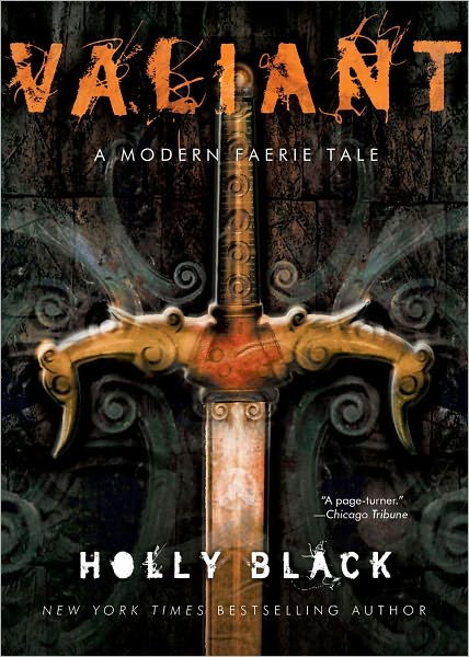 Valiant (Modern Tale of Faerie Series #2)