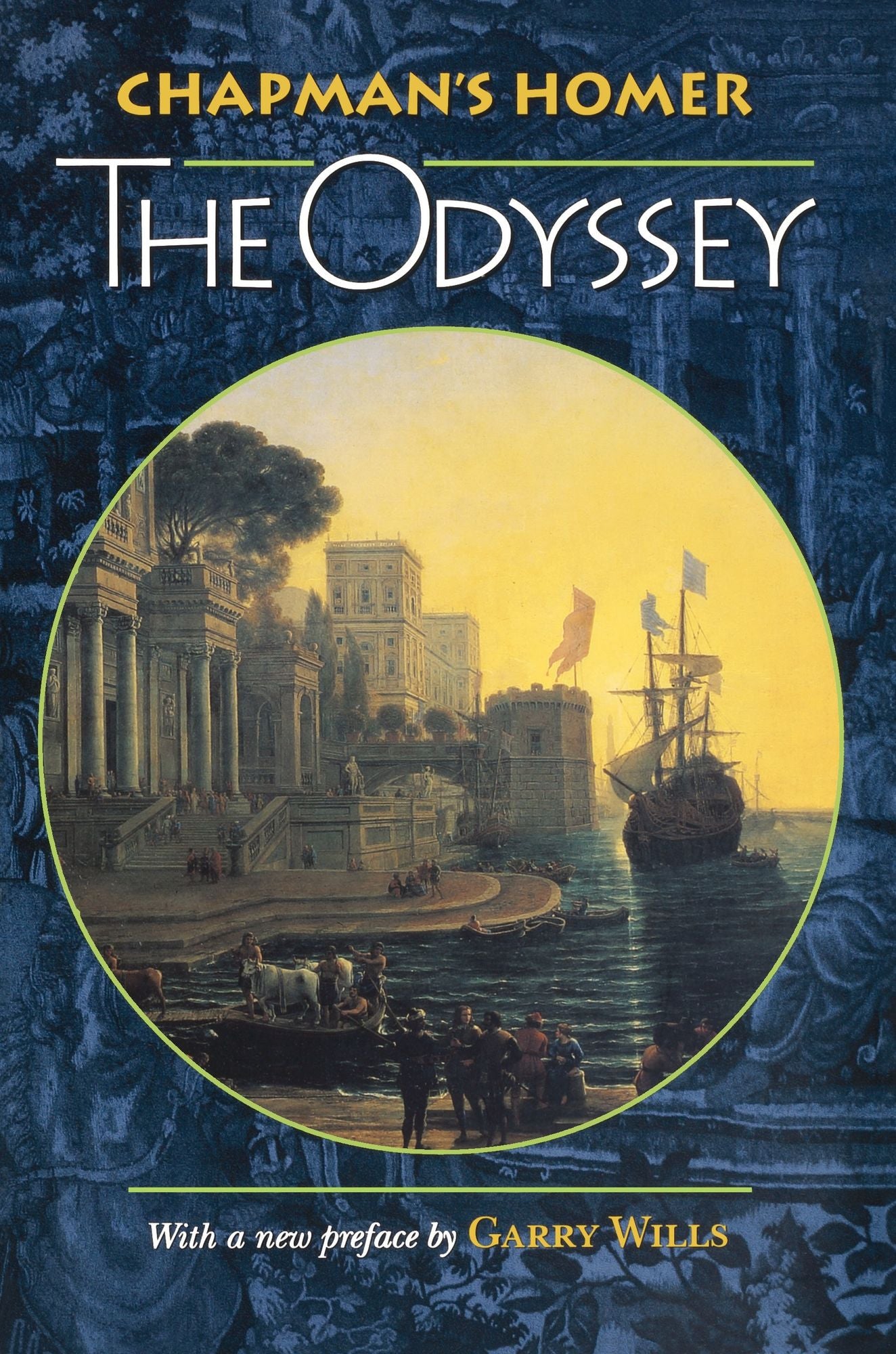 Chapman's Homer: The "Odyssey"