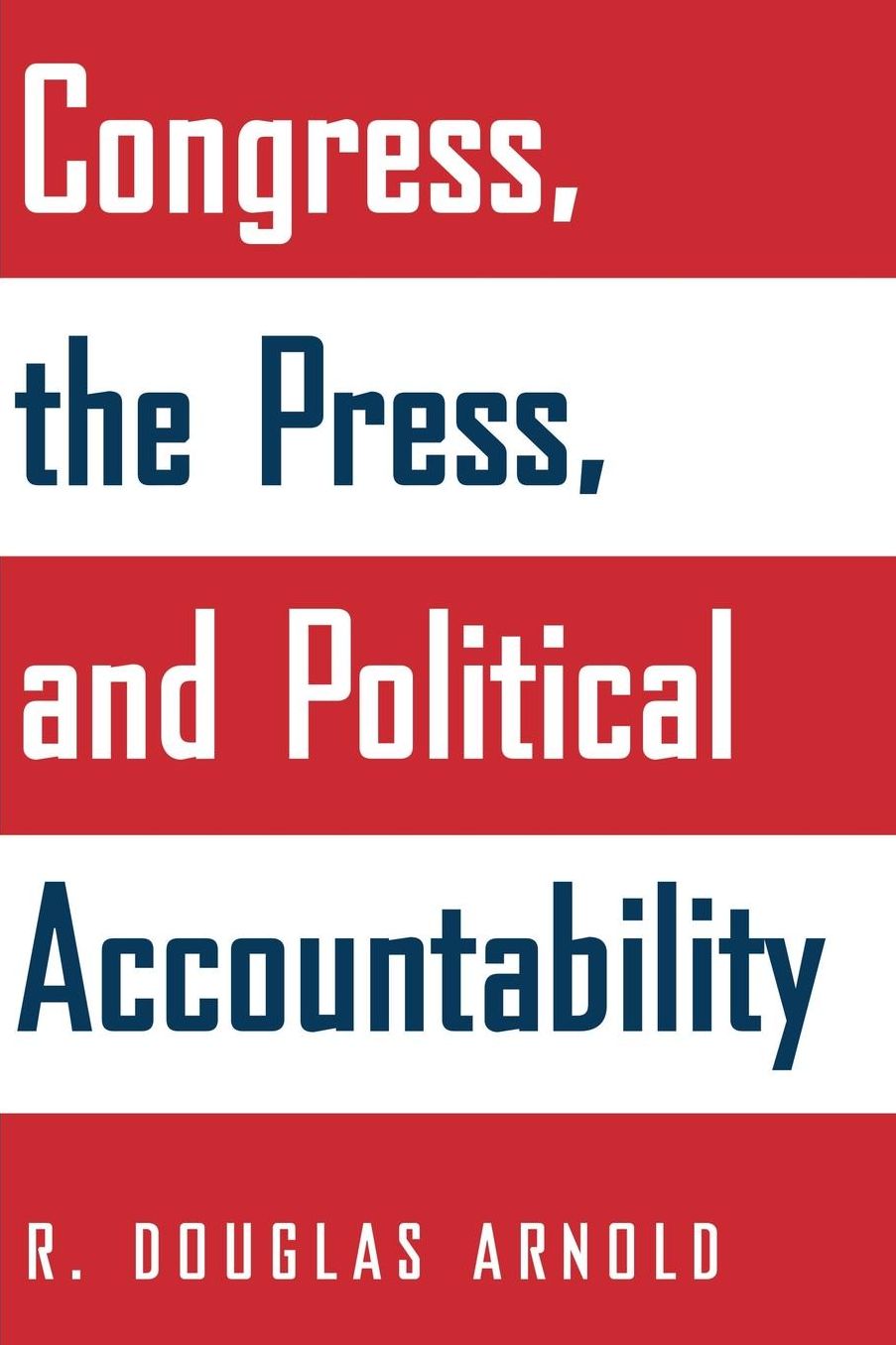 Congress, the Press, and Political Accountability