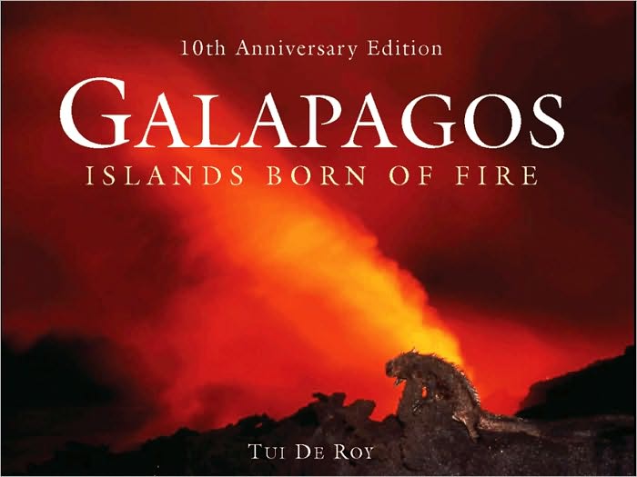 Galapagos: Islands Born of Fire (10th Anniversary Edition)