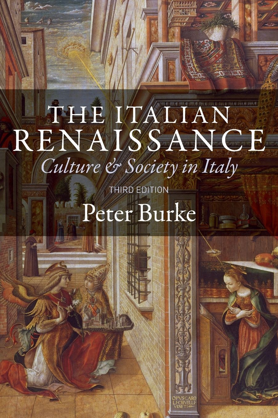 The Italian Renaissance : Culture and Society in Italy