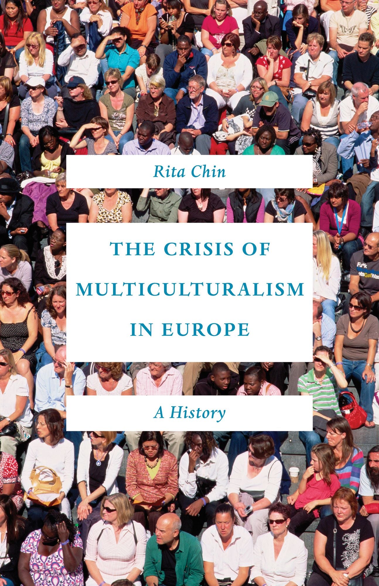 Crisis of Multiculturalism in Europe: A History
