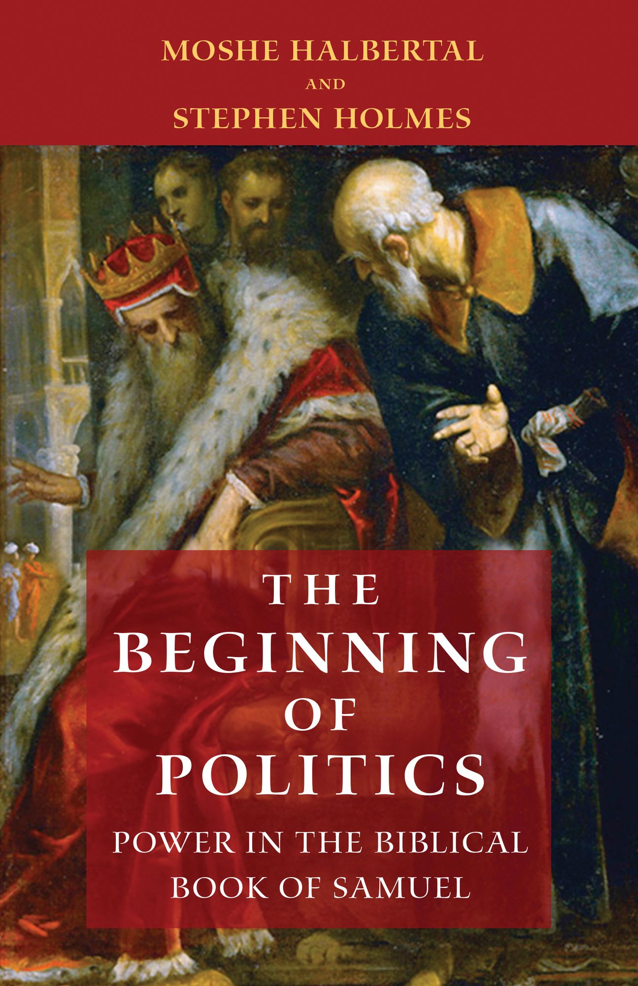 Beginning of Politics: Power in the Biblical Book of Samuel