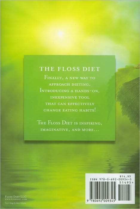 The Floss Diet
