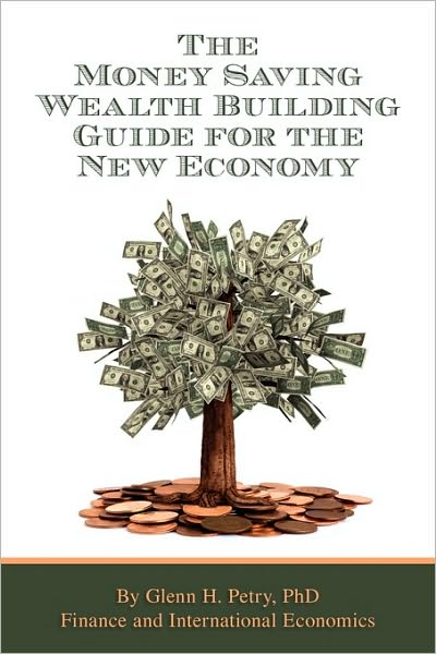 The Money Saving Wealth Building Guide For The New Economy