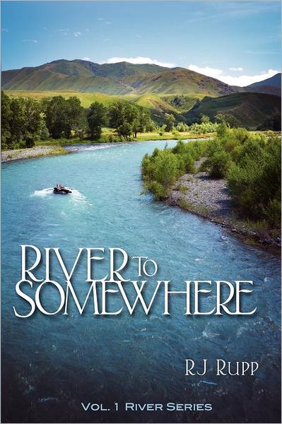 River To Somewhere