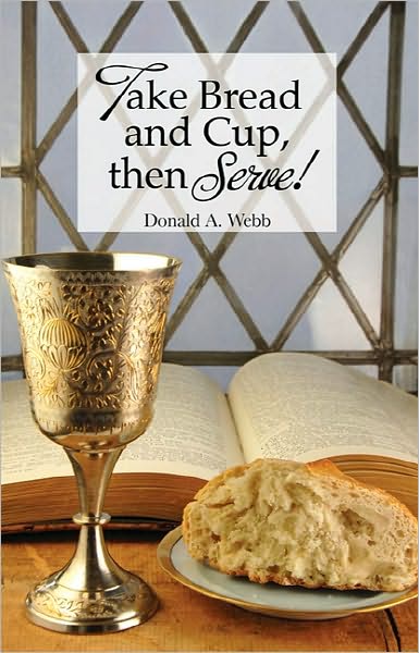 Take Bread and Cup then Serve