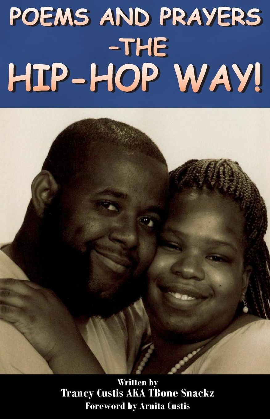 Poems and Prayers: The Hip-Hop Way