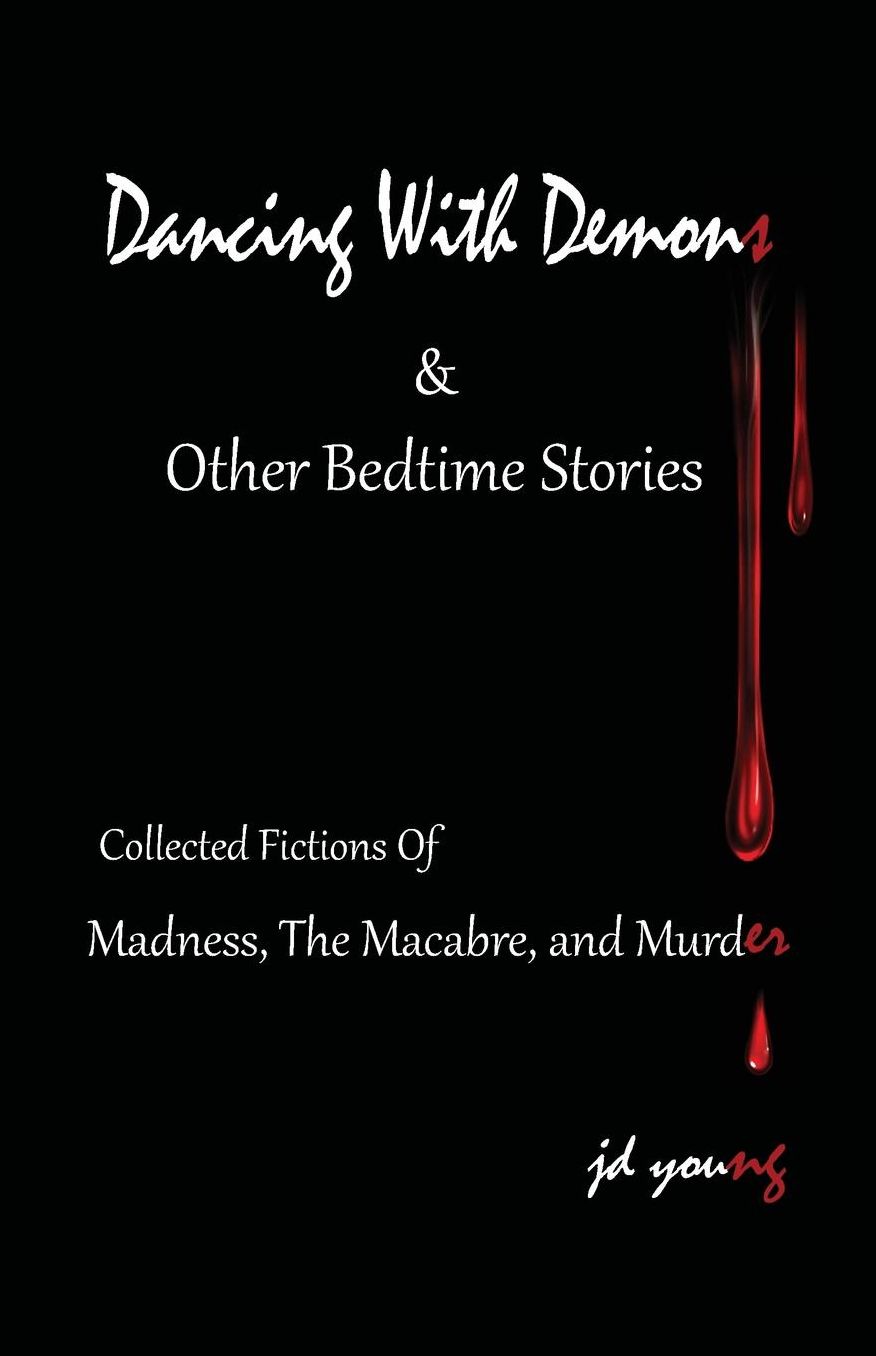 Dancing With Demons: And Other Bedtime Stories