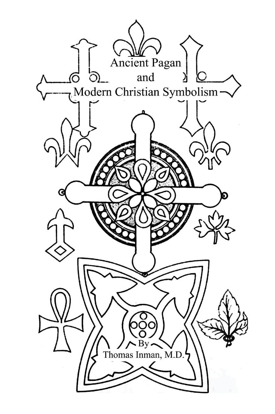 Ancient Pagan and Modern Christian Symbolism