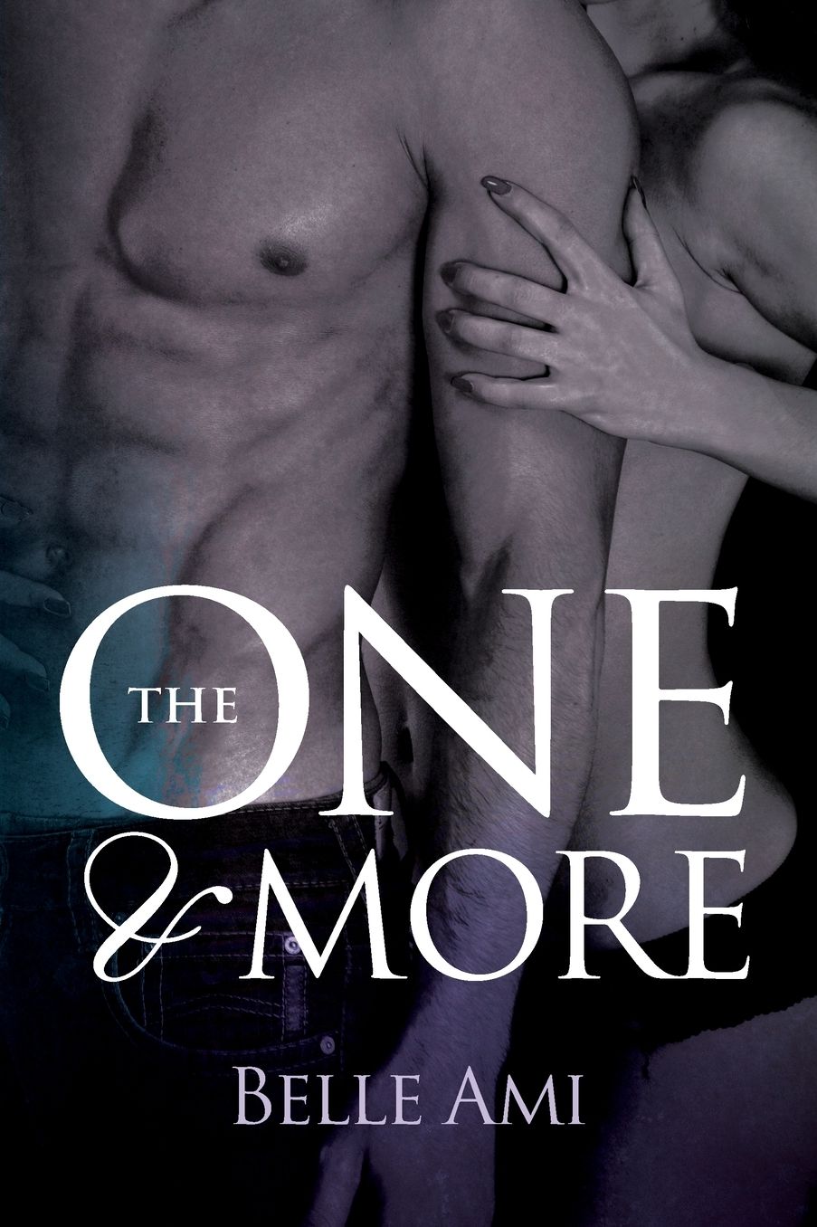 The One and More: An Erotic Suspense Novel