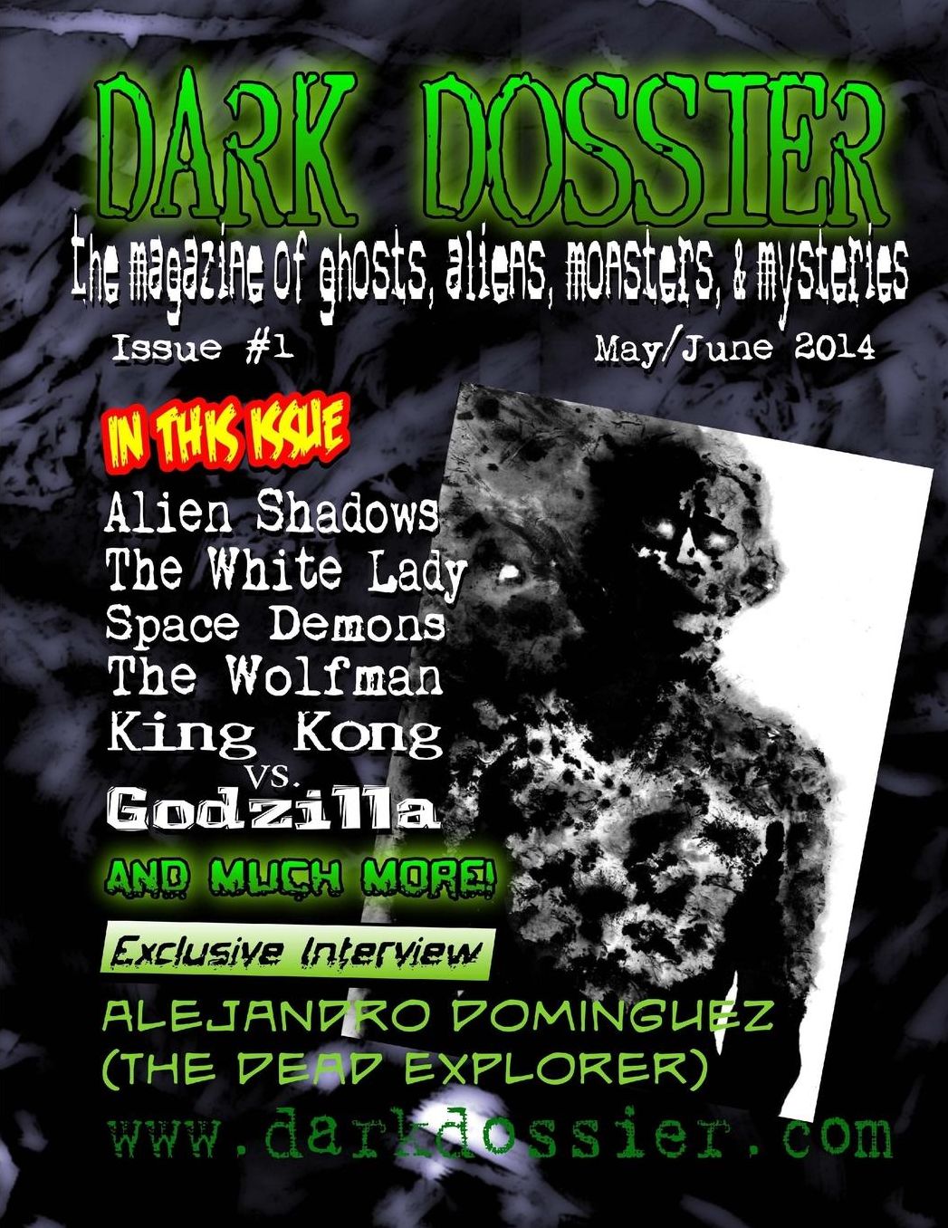 Dark Dossier Magazine #1: Ghosts, Aliens, Monsters, & Mysteries!