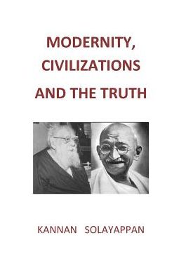 MODERNITY, CIVILIZATIONS AND THE TRUTH