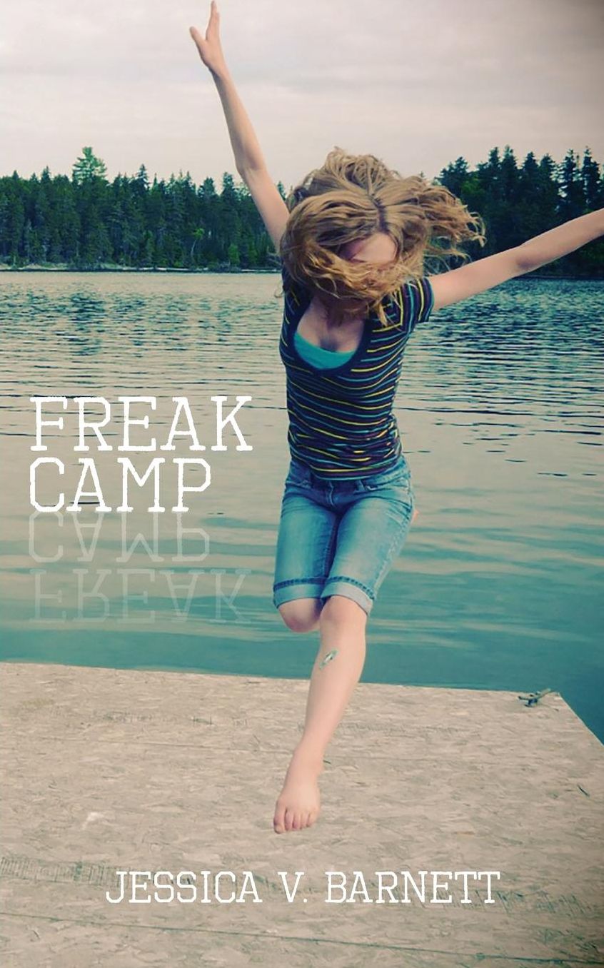 Freak Camp: Posts From a Previously Normal Girl