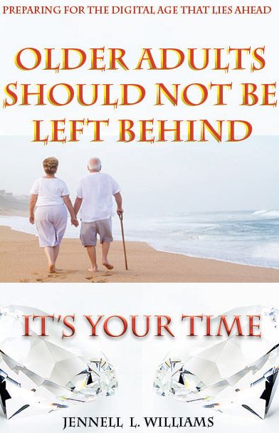 "Older Adults Should Not Be Left Behind": "Its Your Time"