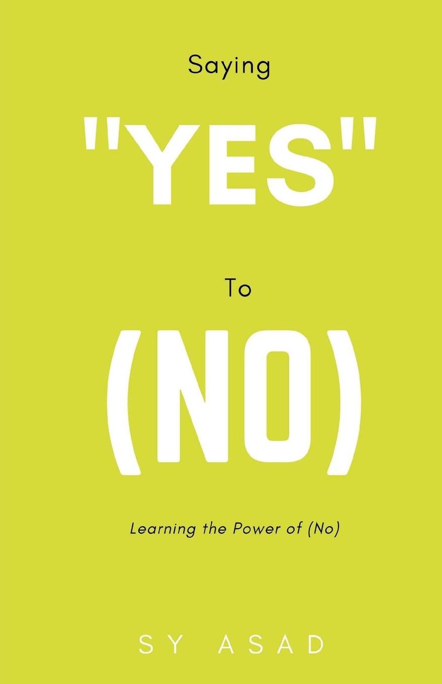 Saying "Yes" to (No): Learning the Power of (No)