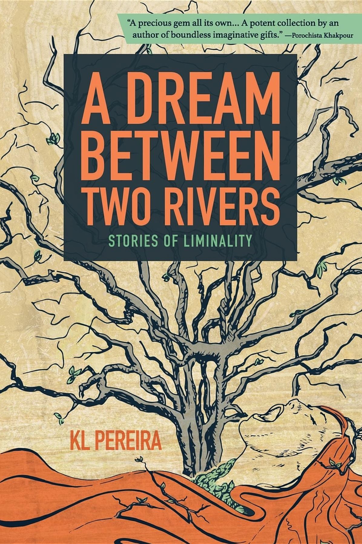 A Dream Between Two Rivers: Stories of Liminality