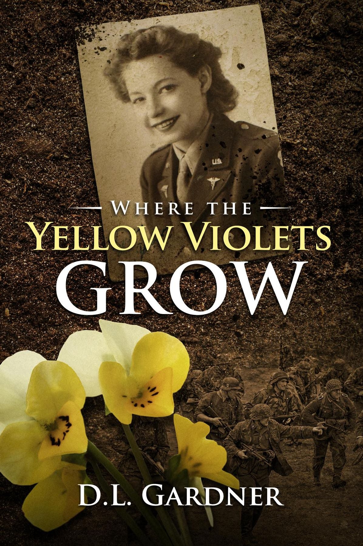 Where the Yellow Violets Grow: A WWII sweet romance