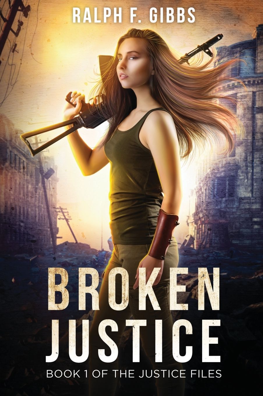 Broken Justice: The Justice Files: Book I