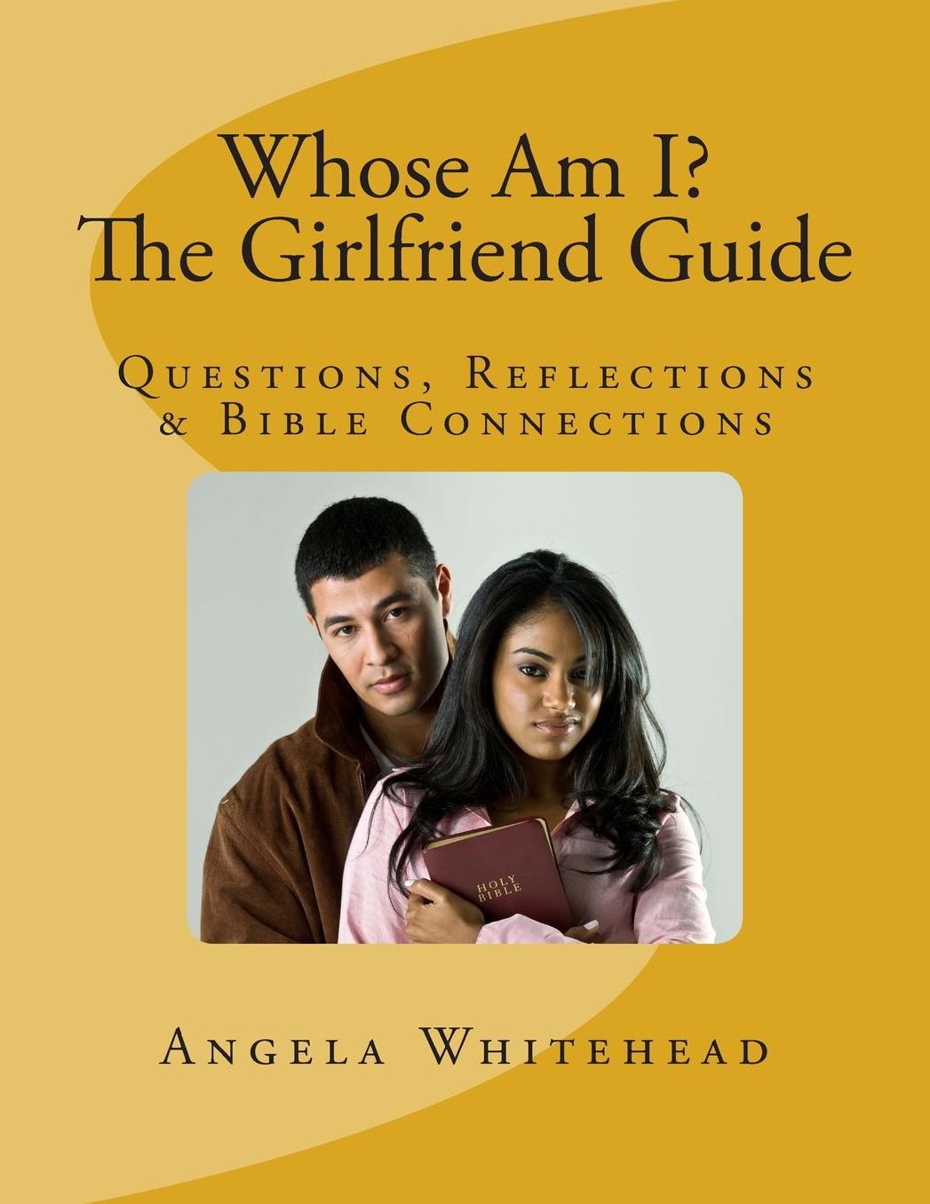 Whose Am I? the Girlfriend Guide