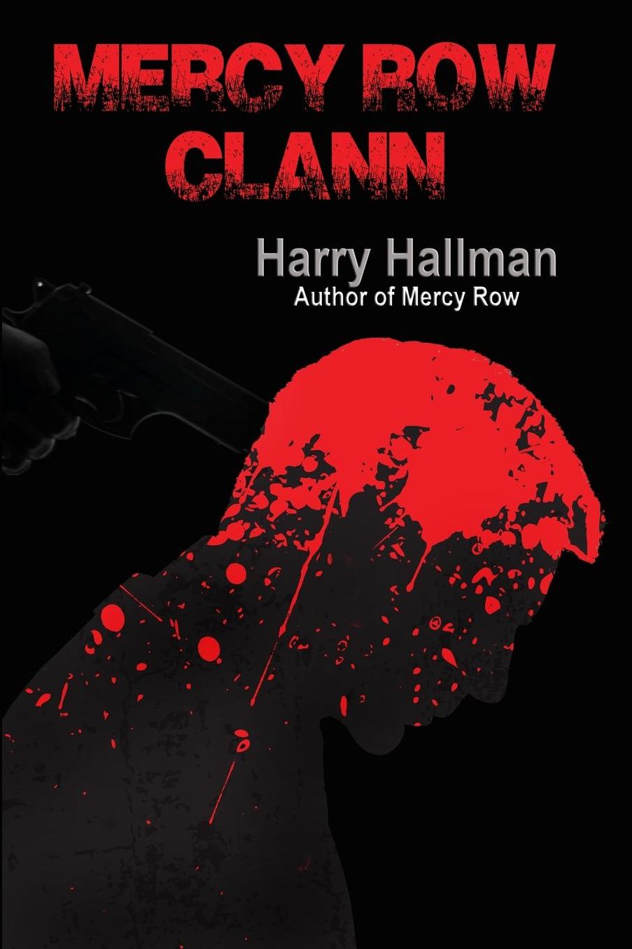 Mercy Row Clann: Book 2 in the Mercy Row Series