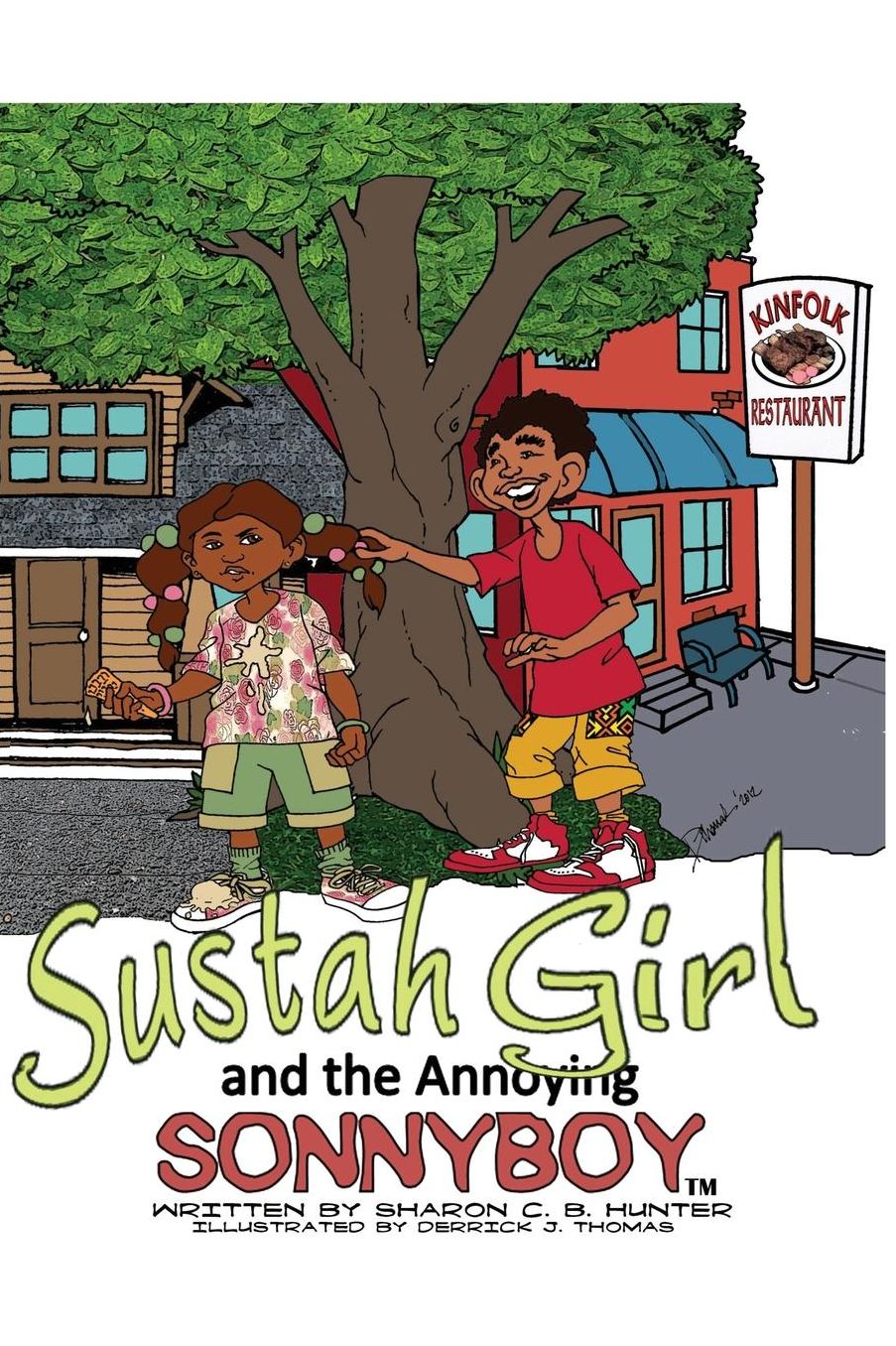 Sustahgirl and the Annoying Sonnyboy