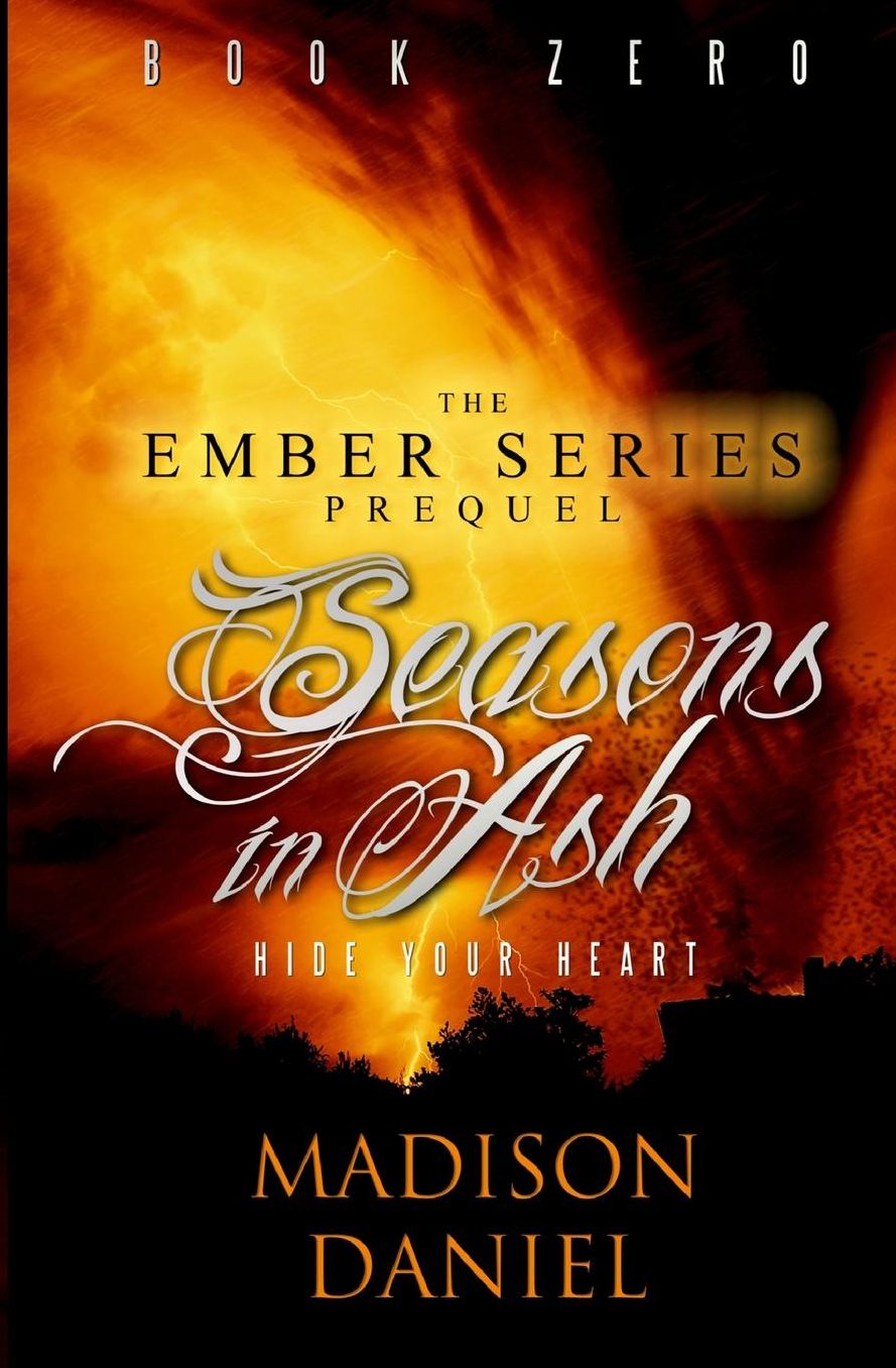 Seasons In Ash: Prequel to the Ember Series