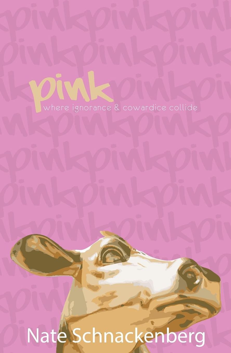 Pink: Where ignorance and cowardice collide