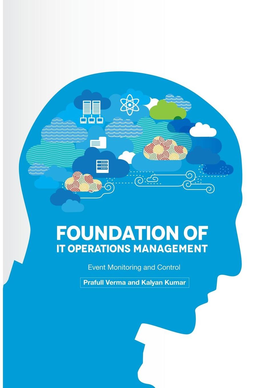 Foundation of IT Operations Management: Event Monitoring and Controls