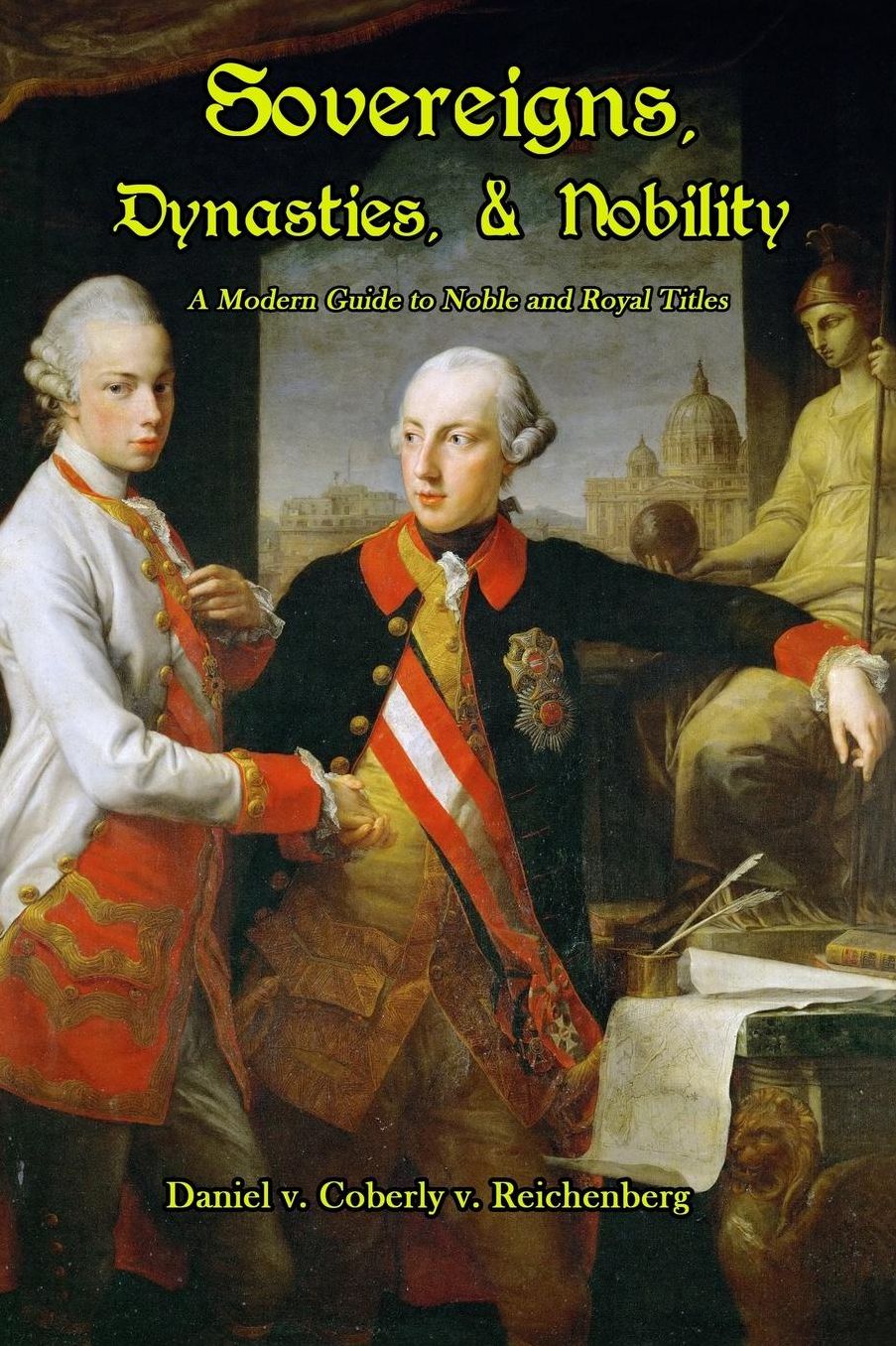 Sovereigns, Dynasties, and Nobility