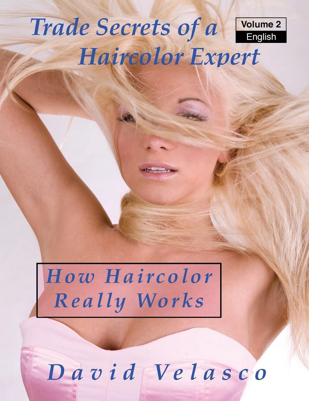 How Haircolor Really Works