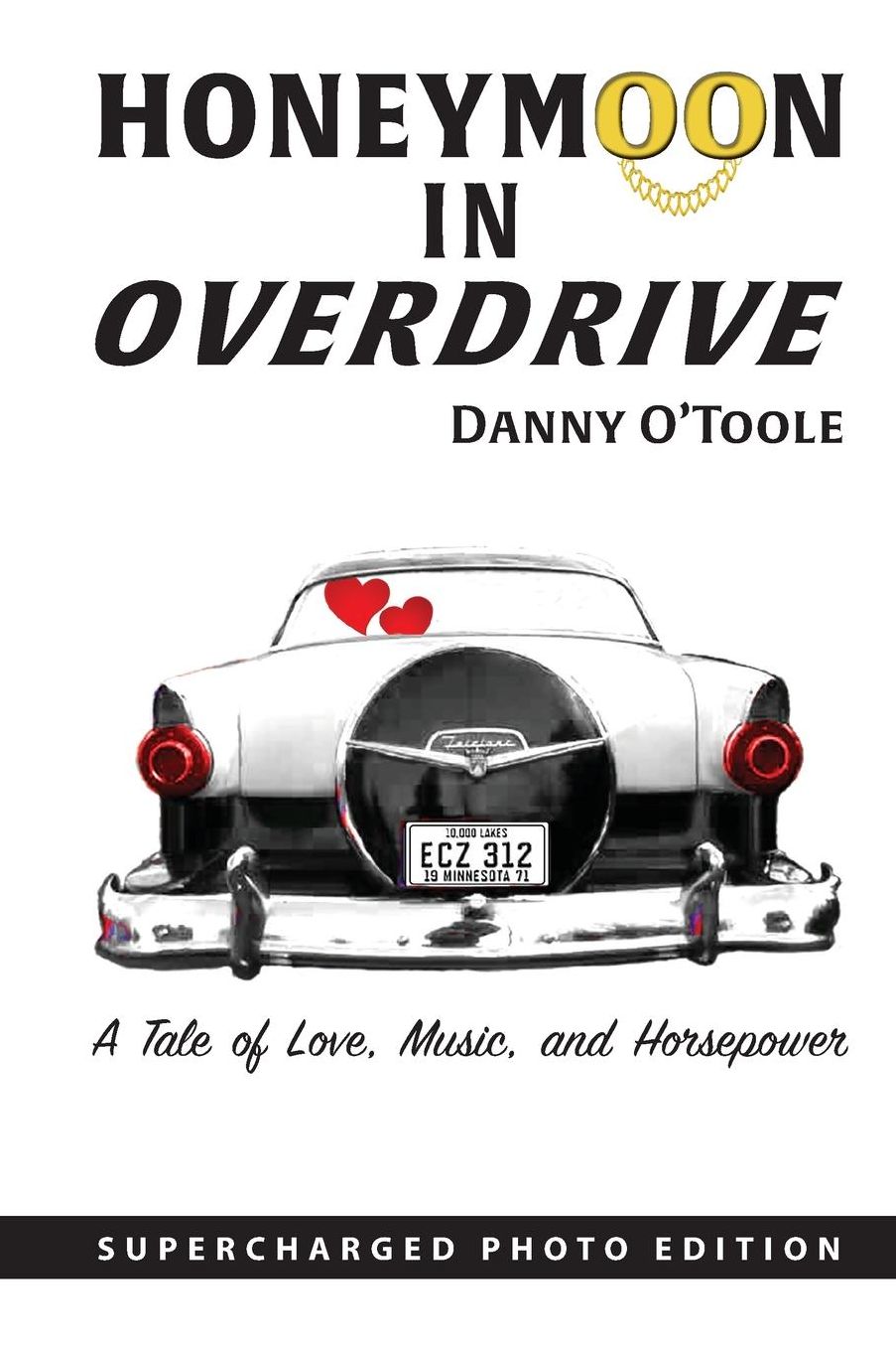 Honeymoon In Overdrive: Supercharged Photo Edition
