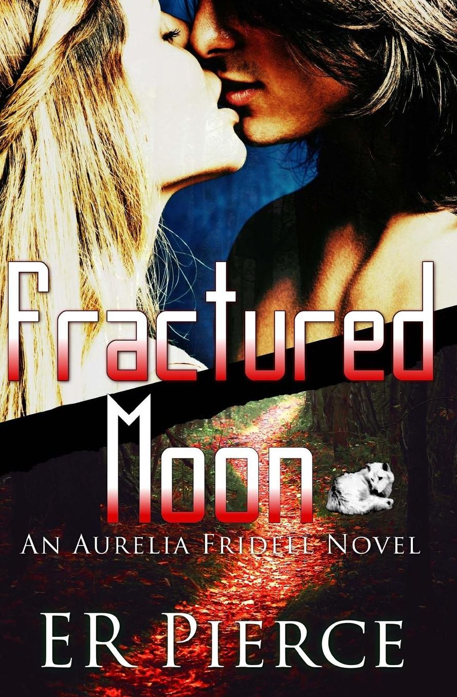 Fractured Moon (Aurelia Fridell #1)