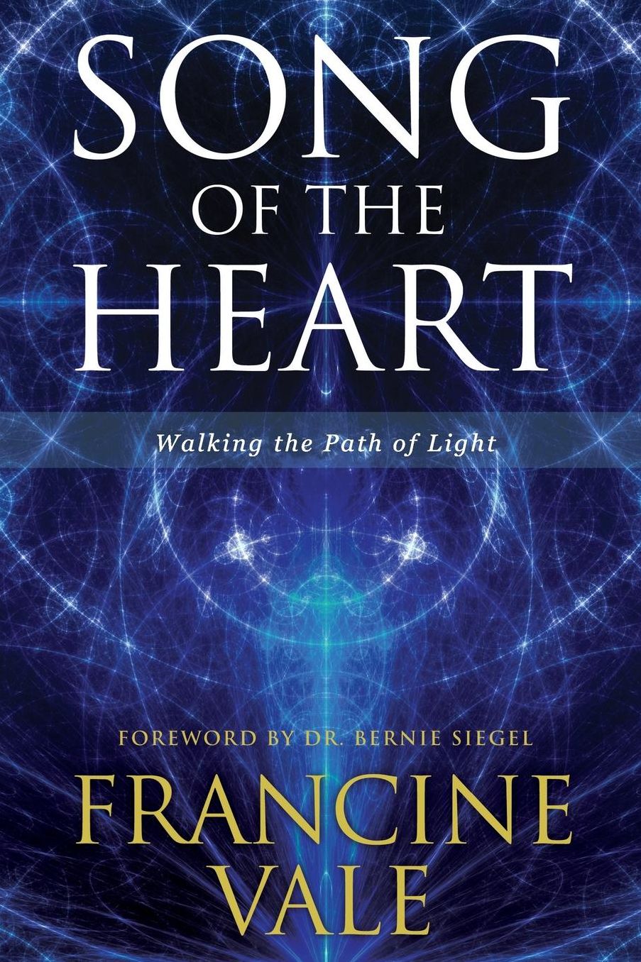 Song of the Heart: Walking the Path of Light