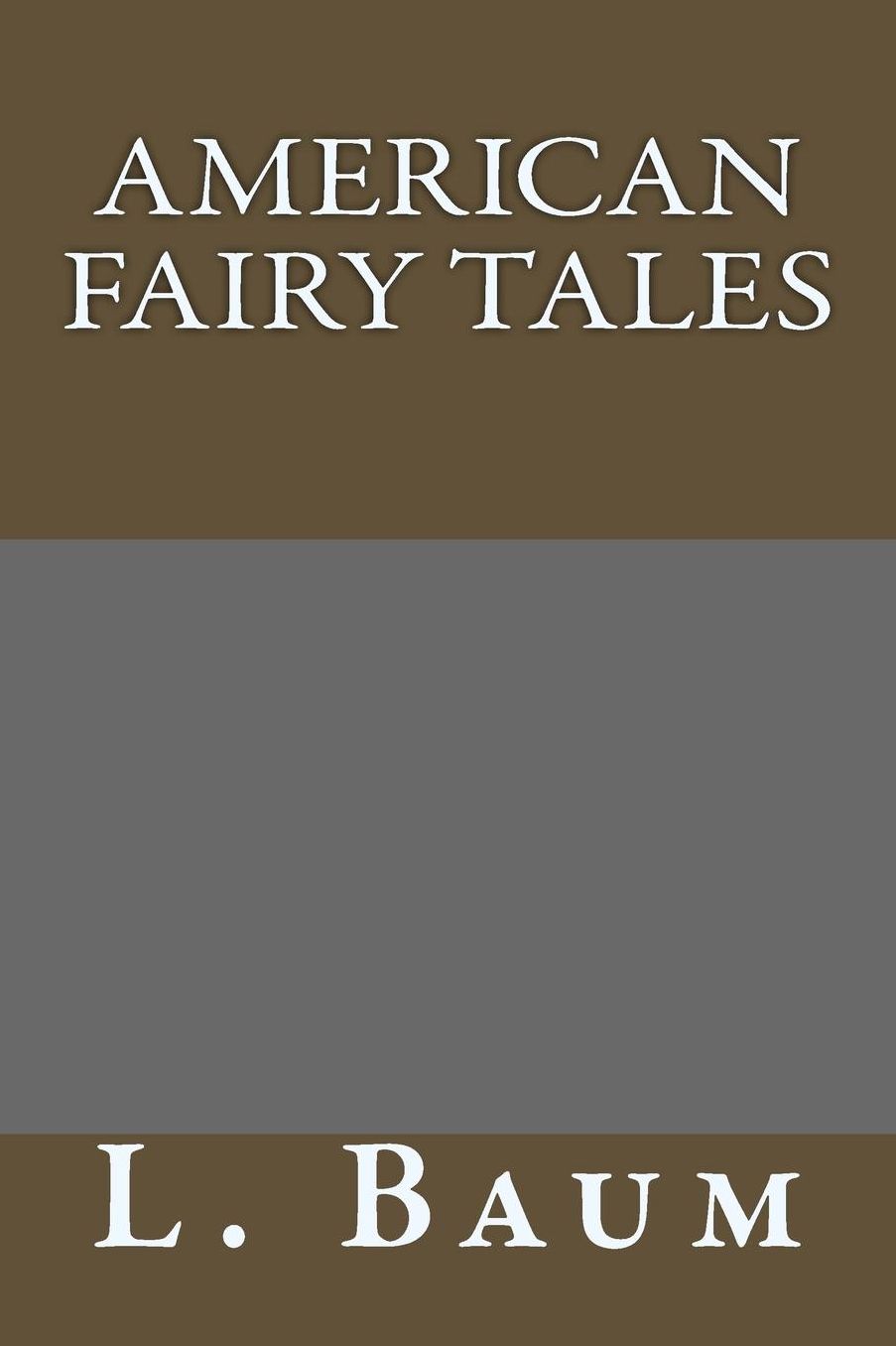 American Fairy Tales