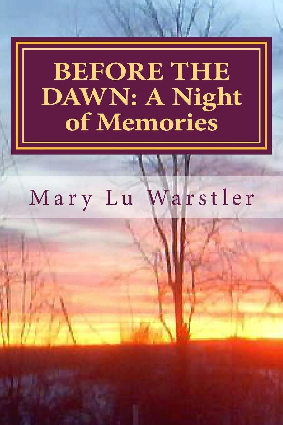 BEFORE THE DAWN: A Night of Memories