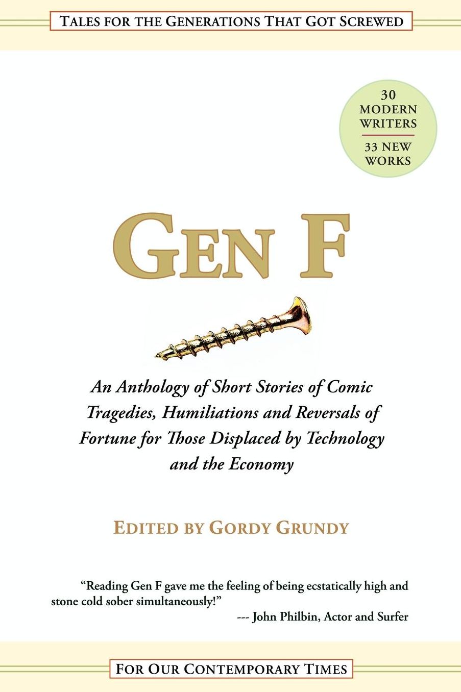 Gen F: An Anthology of Short Stories for the Comic Tragedies of Our Times